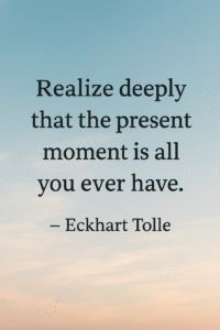 realize deeply tolle quote